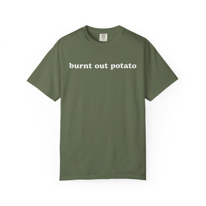 Burnt Out Potato - Comfort Color Tee