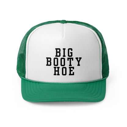 Big Booty Hoe - Trucker Cap