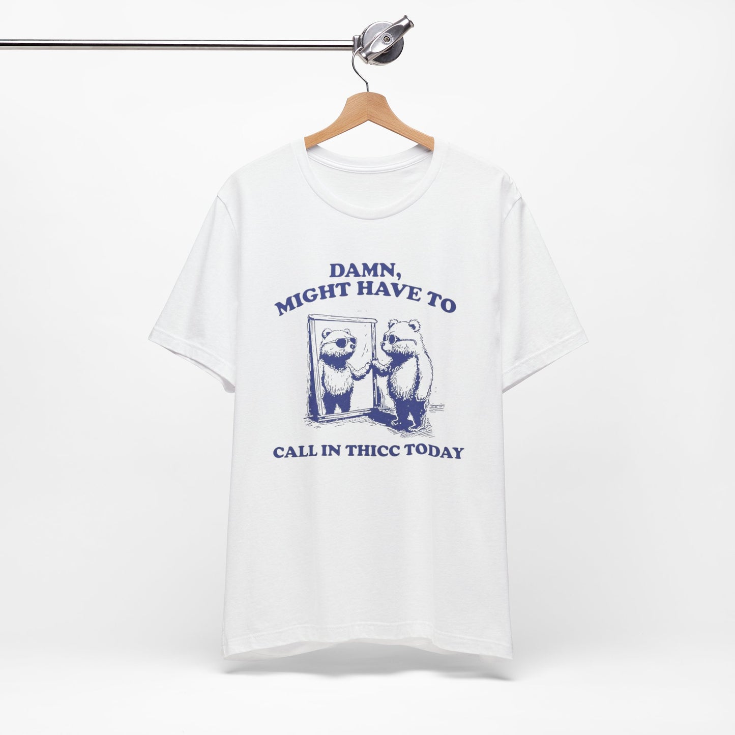 Call in Thicc - Short Sleeve Tee