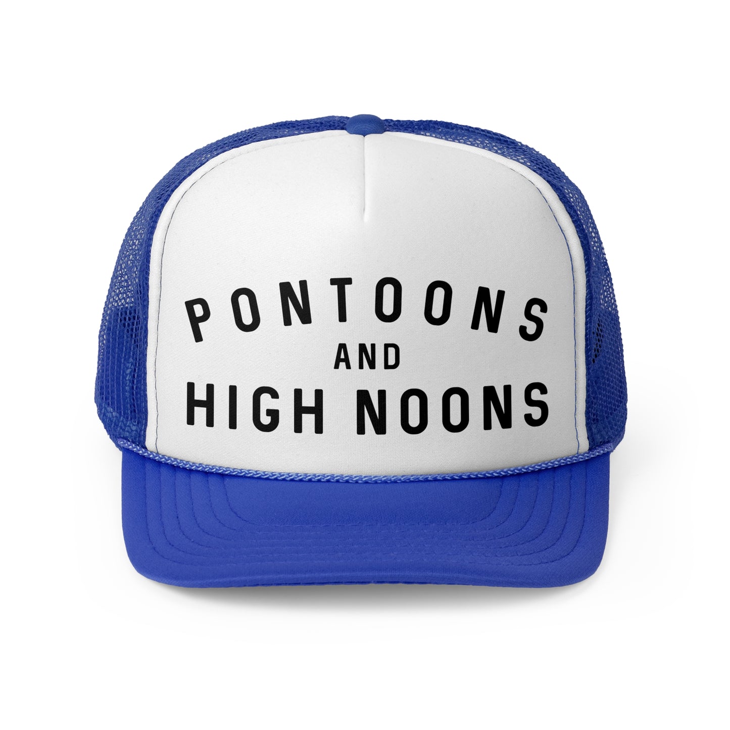 Pontoons and High Noons - Trucker Cap