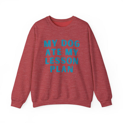 My Dog Ate My Lesson Plan - Crewneck Sweatshirt