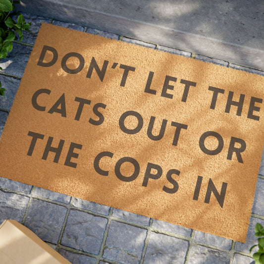 Don't Let The Cats Out - Doormat