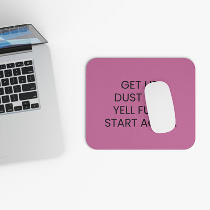 Yell Fuck & Start Again - Mouse Pad