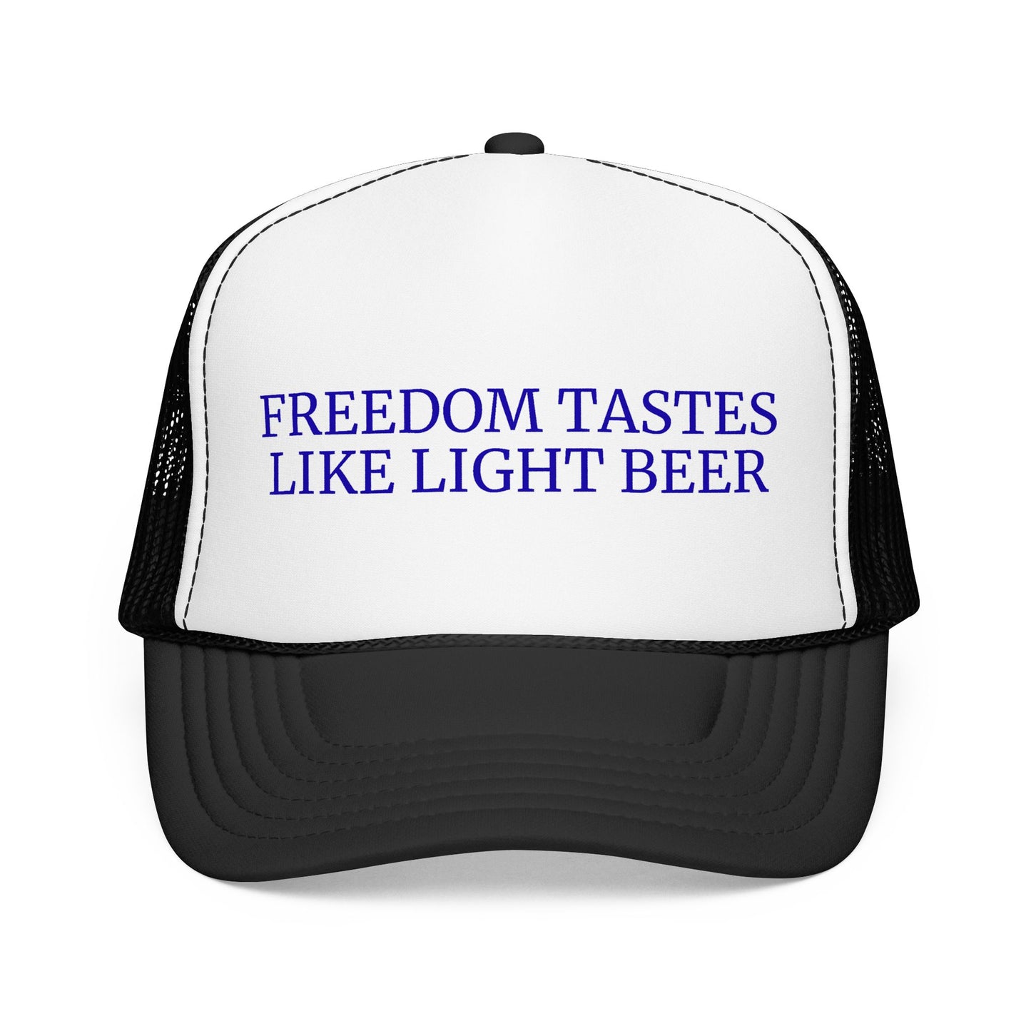 Freedom Tastes Like Light Beer - 4th of July Foam Trucker Hat