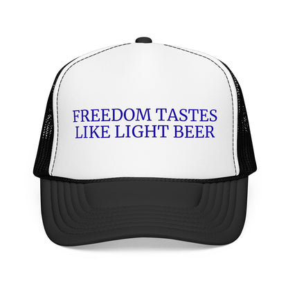 Freedom Tastes Like Light Beer - 4th of July Foam Trucker Hat