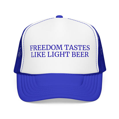 Freedom Tastes Like Light Beer - 4th of July Foam Trucker Hat