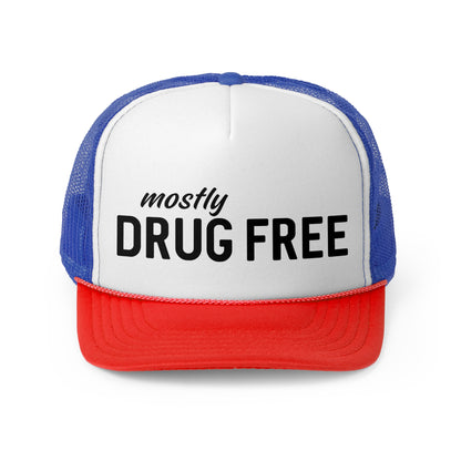 Mostly Drug Free - Trucker Cap
