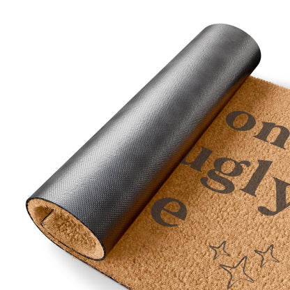 The Dogs Only Bark At Ugly People - Doormat