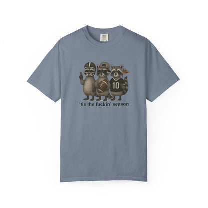 'Tis The Fuckin Season - Comfort Color Tee