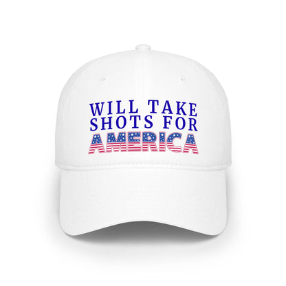 Will Take Shots for America - Baseball Cap | 4th of July