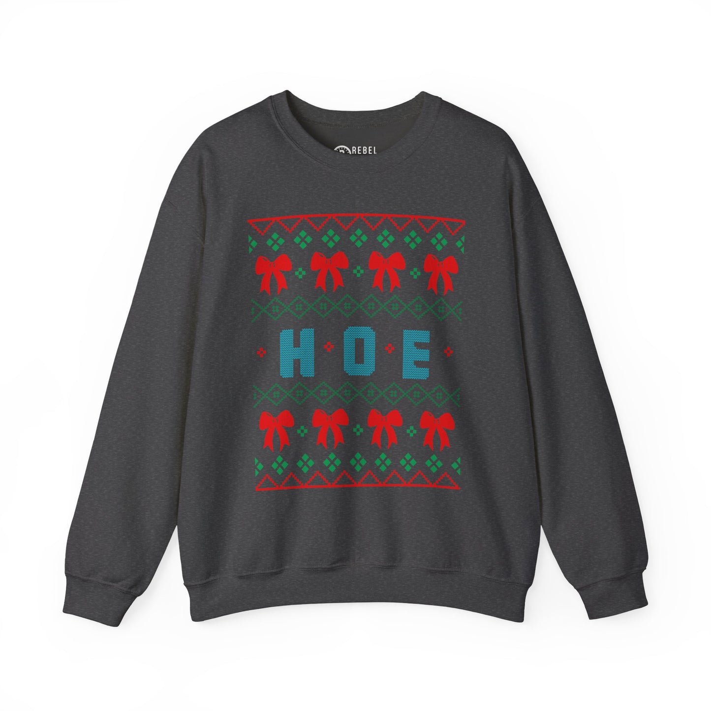 HOE - Ugly Sweatshirt