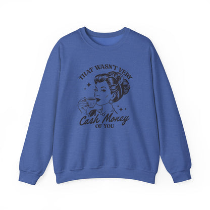 Cash Money - Crewneck Sweatshirt