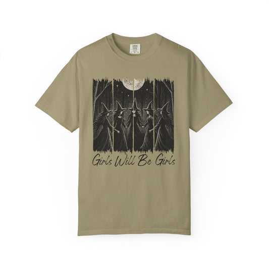 Girls Will Be Girls - Comfort Color Tee
