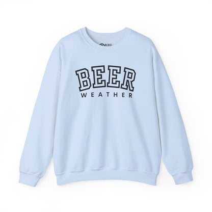 Beer Weather - Unisex Crewneck Sweatshirt