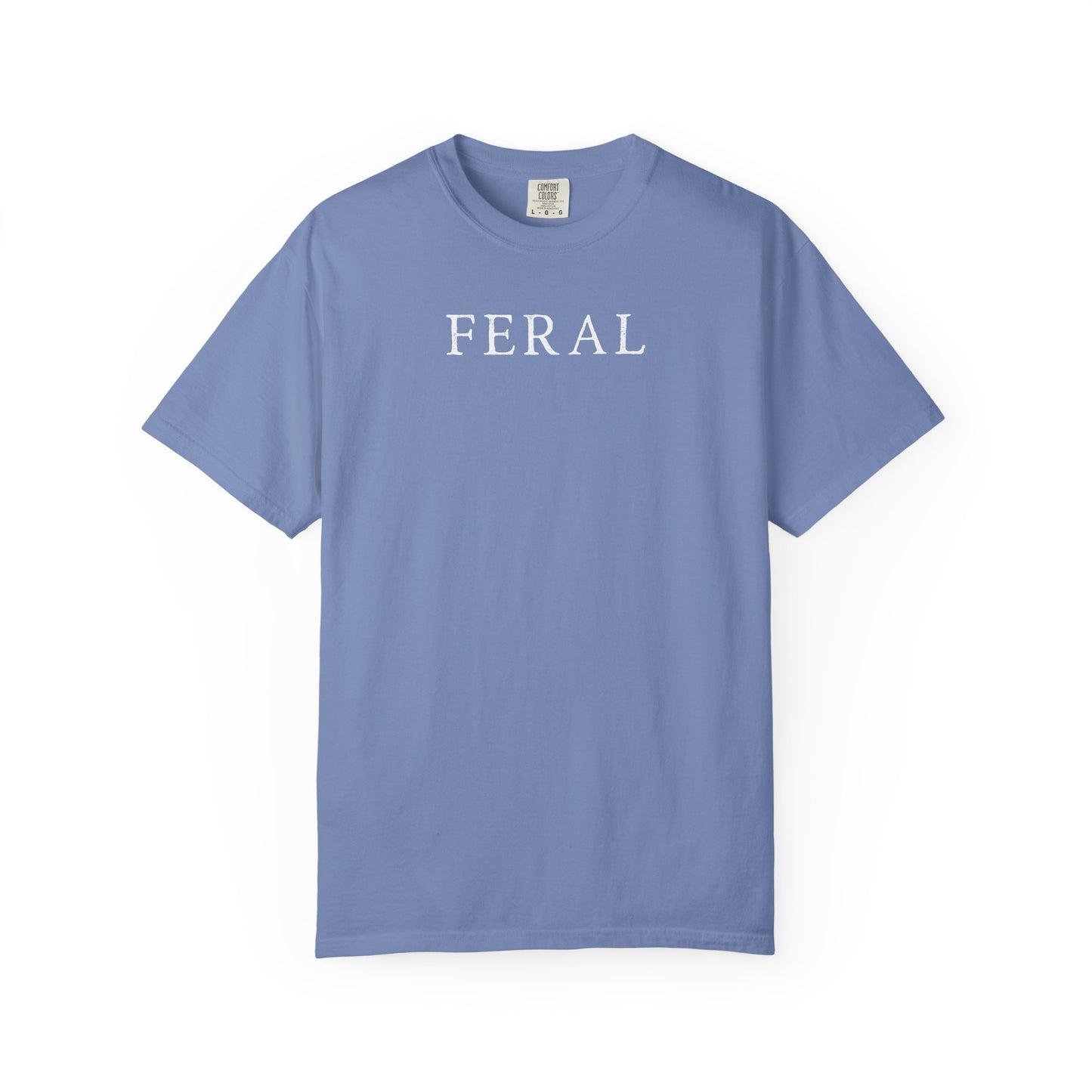 Feral - Comfort Color Tee