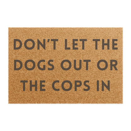 Don't Let The Dogs Out - Doormat