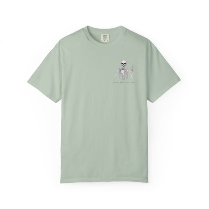 Never Felt More Alive - Comfort Color Tee