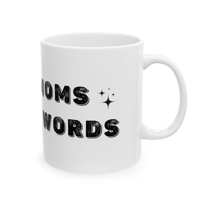 Good Moms Say Bad Words - Mug