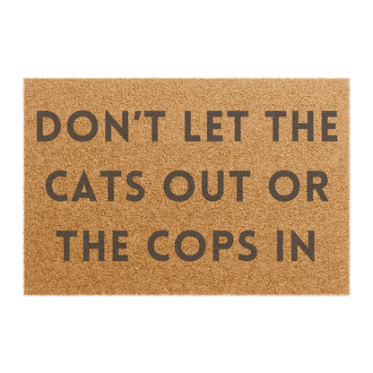 Don't Let The Cats Out - Doormat