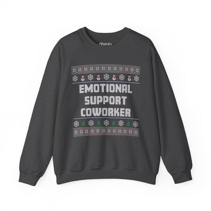 Emotional Support Coworker - Ugly Sweatshirt