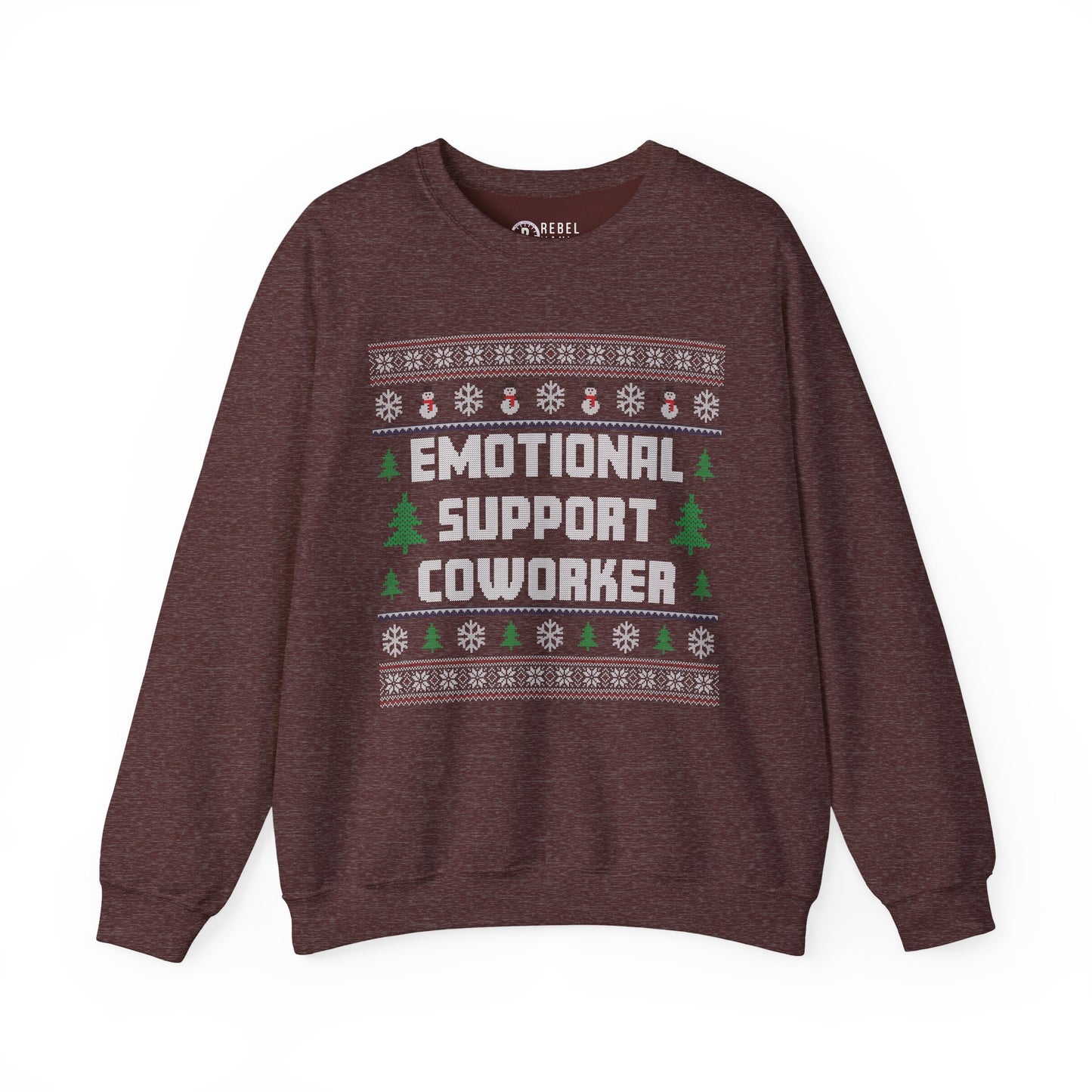 Emotional Support Coworker - Ugly Sweatshirt