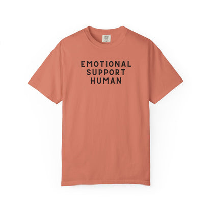 Emotional Support Human - Comfort Color Tee