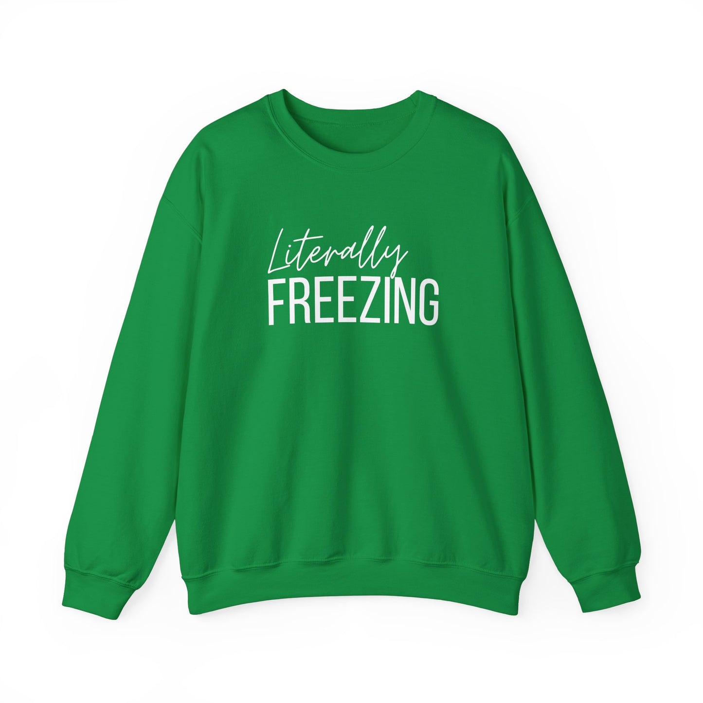 Literally Freezing - Crewneck Sweatshirt