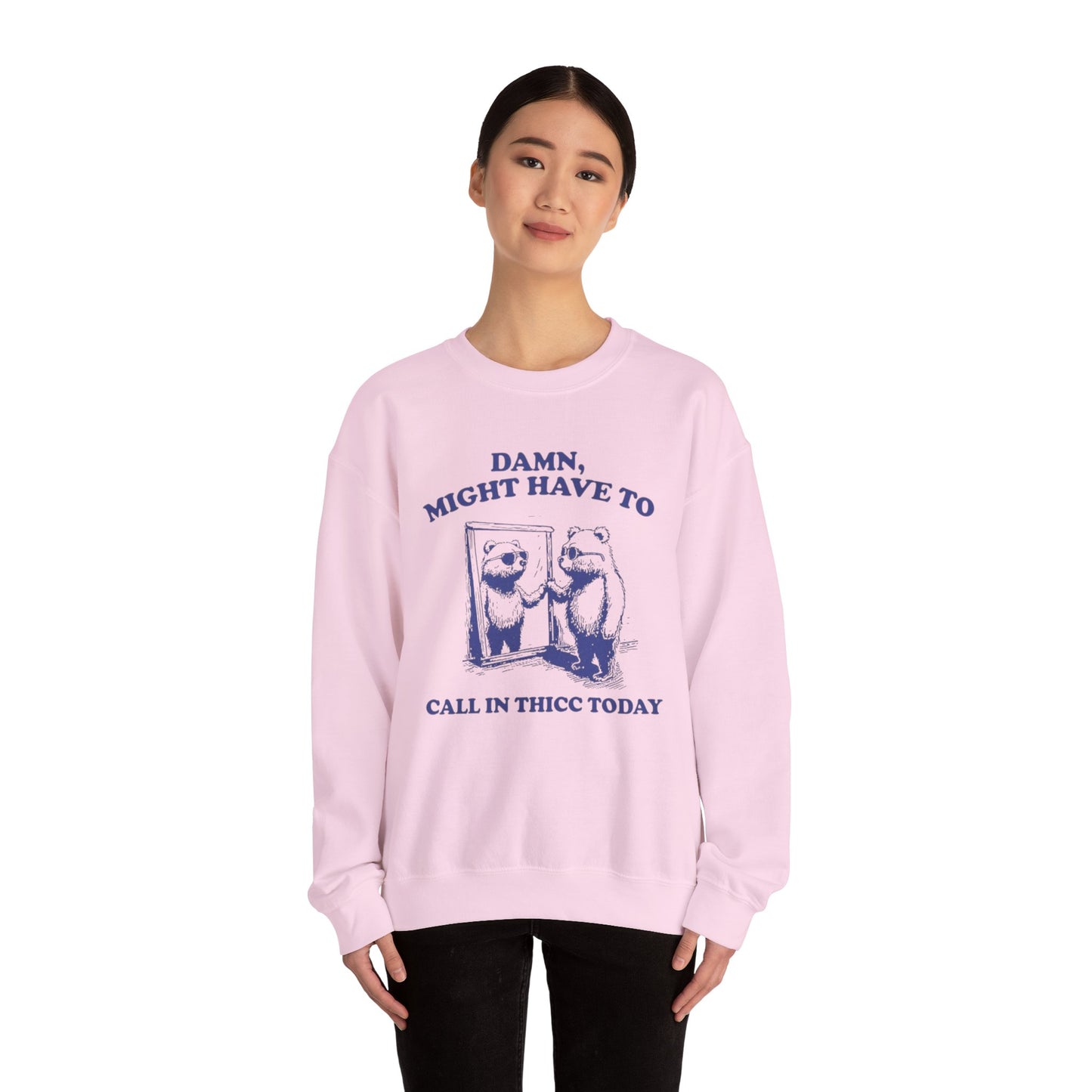 Call in Thicc - Crewneck Sweatshirt