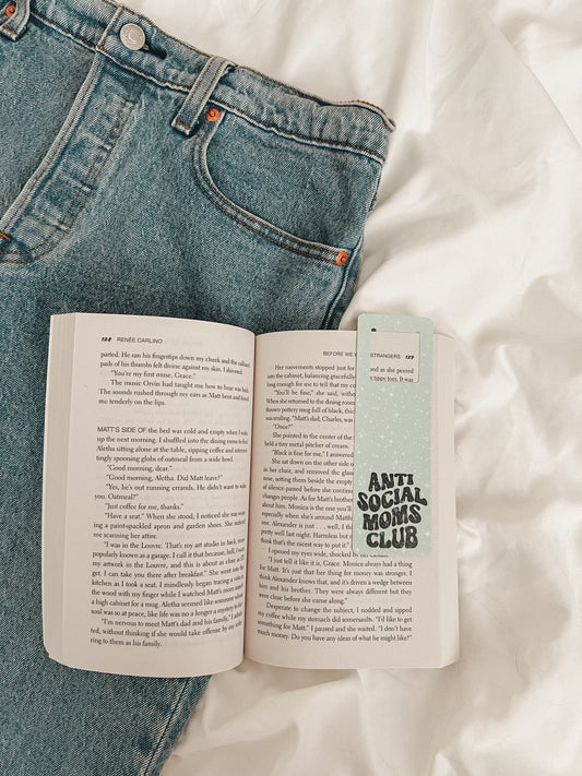 Anti Social Moms Club Bookmark