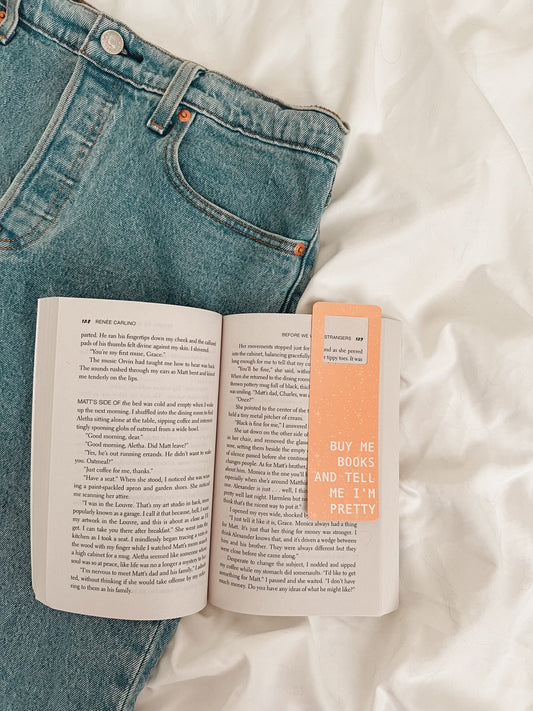 Buy Me Books and Tell Me I'm Pretty Bookmark