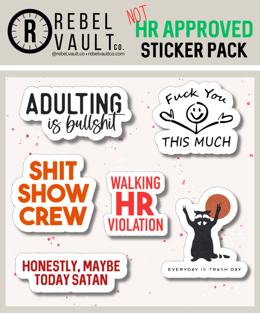 Not HR Approved - Sticker Pack