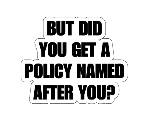 Policy - Vinyl Sticker