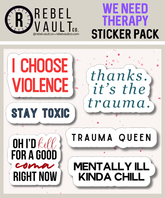 We Need Therapy - Sticker Pack
